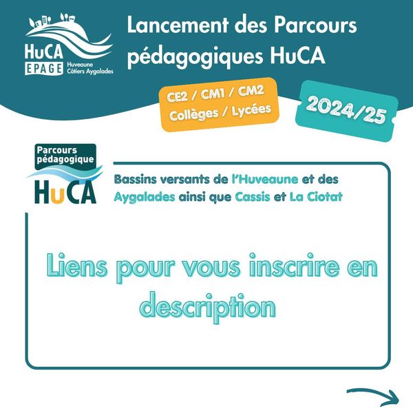 Les inscriptions pour les Parcours pédagogiques Huveaune Côtiers Aygalades 2024-2025 sont ouvertes!